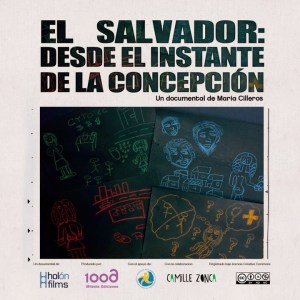 El Salvador. Desde el instante de la concepción